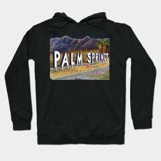 Welcome to Palm Springs! Hoodie